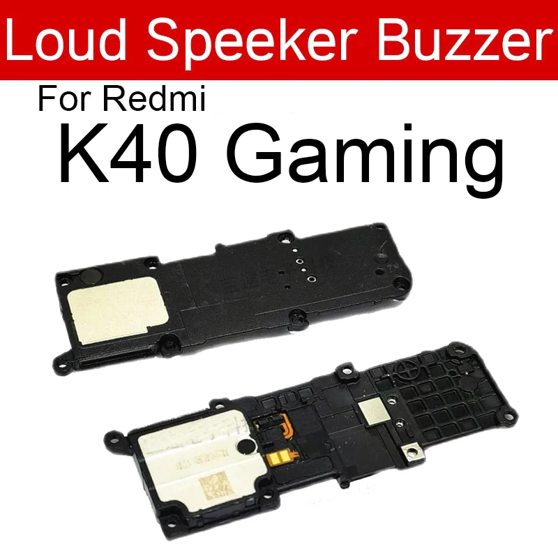 Loud Speaker  Sound Ringer For Xiaomi Redmi K20 K30 K40 K40S K50 K50i K60 K60E Pro Plus Ultra Gaming 4G 5G LoudSpeaker Buzzer