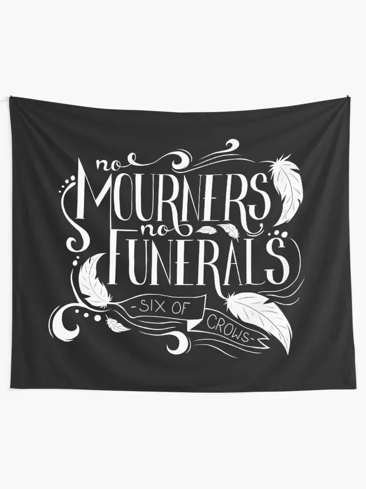 No Mourners. No Funerals Typography Tapestry Art Mural Home Supplies Room Decor For Girls Tapestry