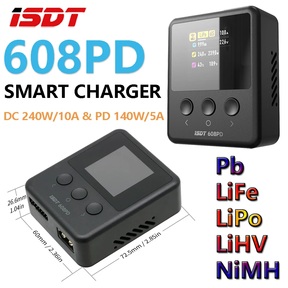 

ISDT 608PD DC 240W/10A & PD 140W/5A Lipo Balance Charger Discharger DC/PD Dual Mode Inputs for RC Batteries LiFe/LiPo/LiHV/NiMH