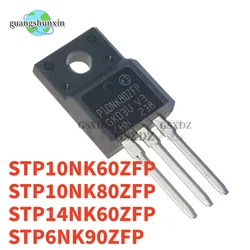 10PCS STP10NK60ZFP STP10NK80ZFP STP14NK60ZFP STP6NK90ZFP TO-220F mosfet Original quality