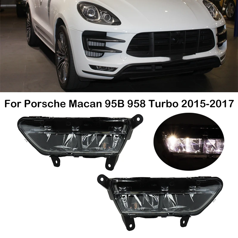 

Для Porsche Macan 95B 958 Turbo 2015 2016 2017, светодиодный передний бампер, дневные ходовые огни, противотуманные фары 95B941699C 95B941700C