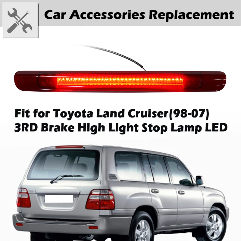 LED Third Tail Brake Light Stop Warning Lamp Rear Trunk Signal Lamp Assembly For Toyota Land Cruiser/Lexus LX470 1998-2007