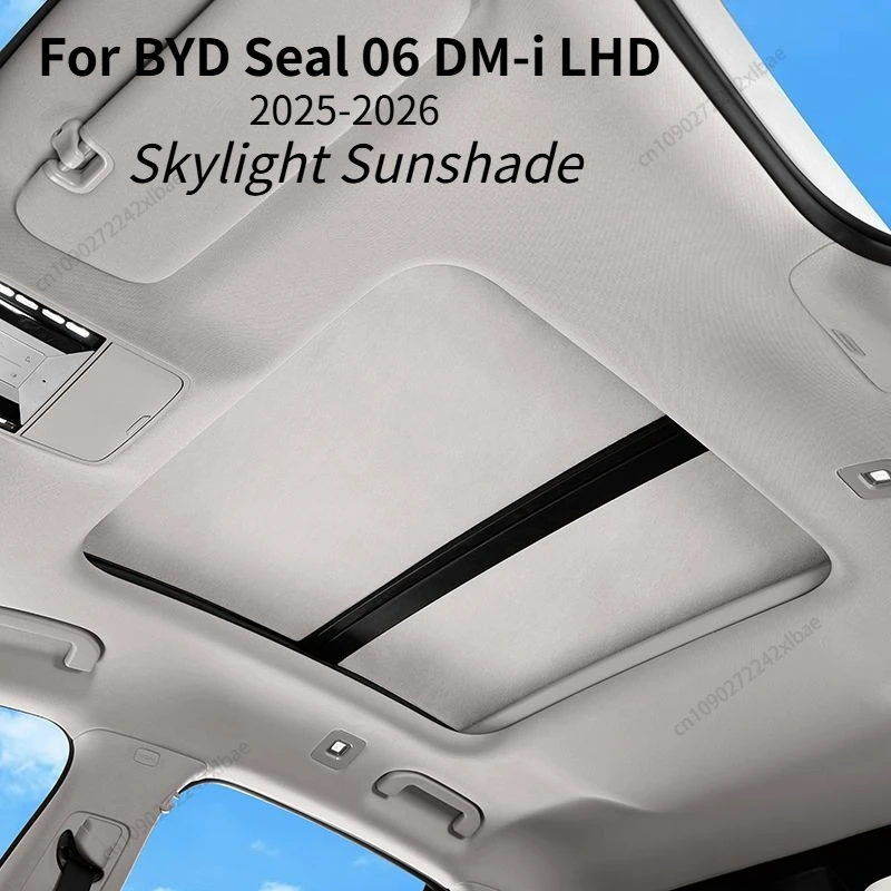 

Sunroof Sunshade Roof Sun Protection Heat Insulation Light Blocking Sun Visor Fits For BYD Seal 06 DM-i LHD 2025-2026 Durale