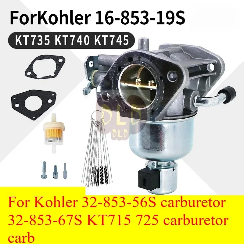 

For Kohler 32-853-56S carburetor 32-853-67S KT715 725 carburetor carb