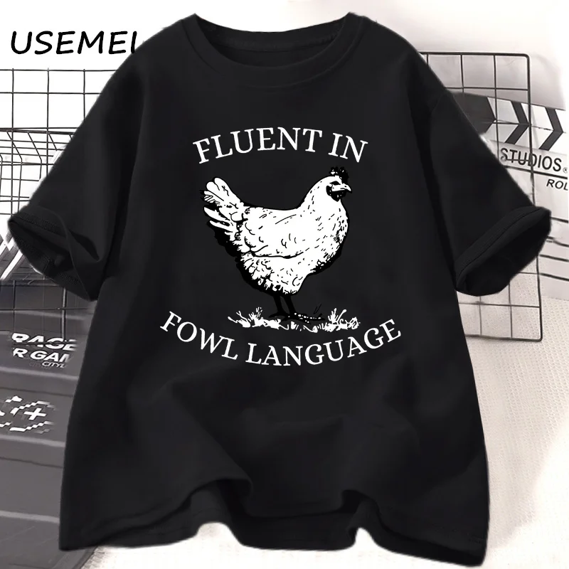 

Funny Chicken T Shirts Women Men Fluent in Fowl Language Tee Humorous Cotton Chicken Lover Farmer T-shirt Crazy Animals Tee