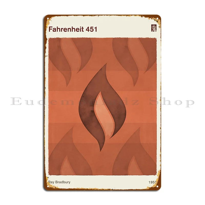 Fahrenheit 451 Ray Bradbury Dystopian Sci Fi Art For Book Lovers Metal Signs Plaques Designing Printed Wall Cave Tin Sign Poster