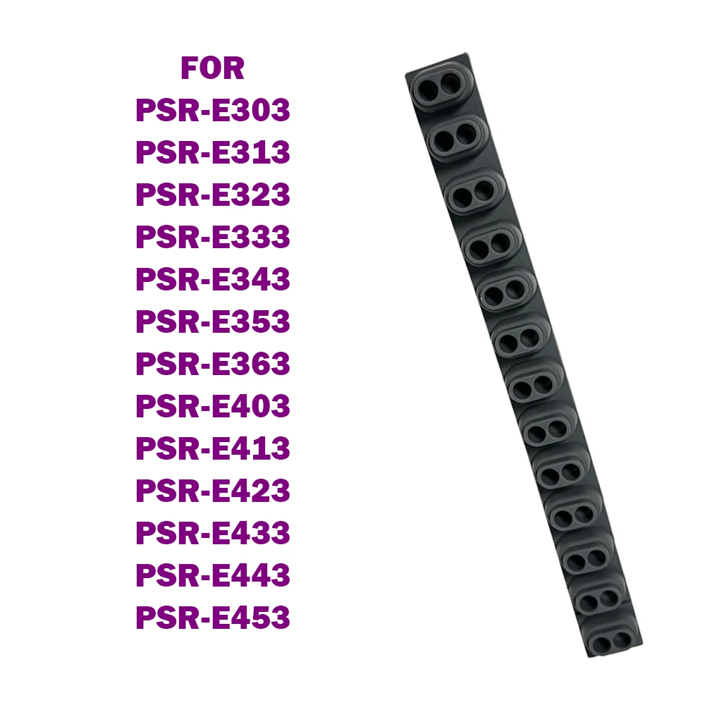 Conductive Rubber Contact Pad Button D-Pad For YAMAHA PSR E303 E313 E323 E333 E343 E353 E363 E403 E413 E423 E433 E443 E453