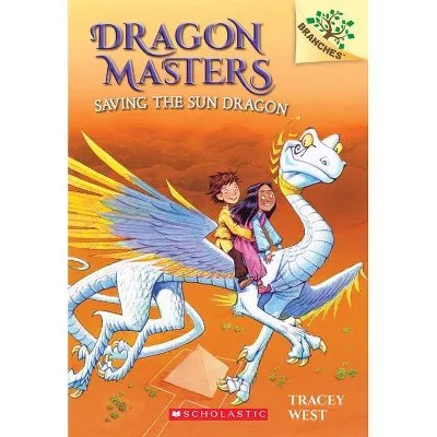 Children's Fiction Book: Saving the Sun Dragon: Branches Book (Dragon Masters) # 2), Volume 2, Paperback, 96 Pages, for Ages 4-8