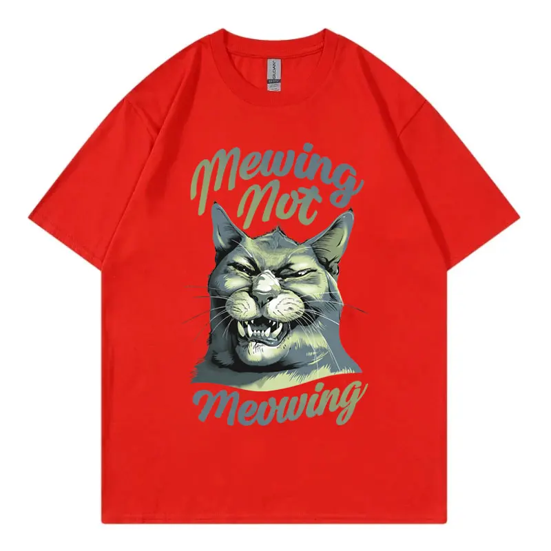 Mewing Not Meowing Funny Cat Meme T-shirt Men Women Gothic Vintage Short Sleeve T Shirts Summer Fashion Casual Cotton T-shirts