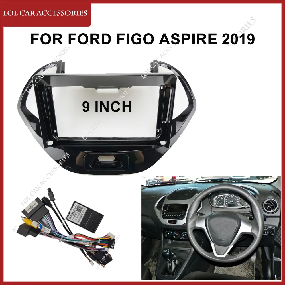 

9 дюймов для Ford Figo Aspire FREESTYLE 2019 стерео Автомагнитола Android GPS MP5 плеер 2Din головное устройство Fascia панель приборная панель Корпус рамка