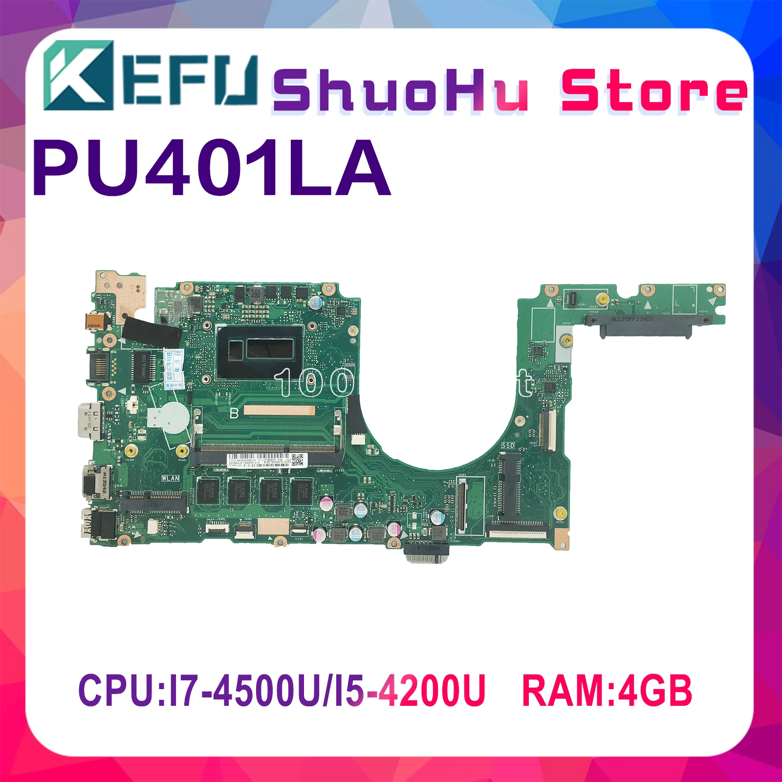 

KEFU PU401LA MAINboard For ASUS PU401 PU401L PU401LA PU401LAC Notebook Computer Motherboard With I5-4200U I7-4500U 4G/RAM