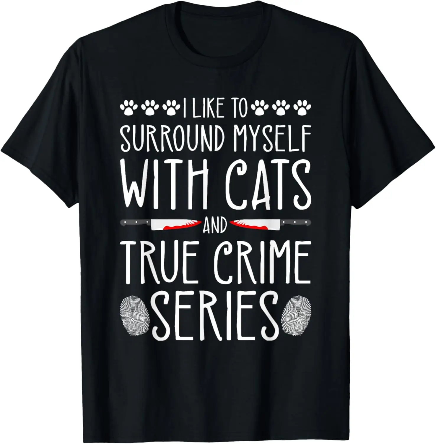 True Crime Series and Cats, Murder Show Junkie Murderino T-Shirt