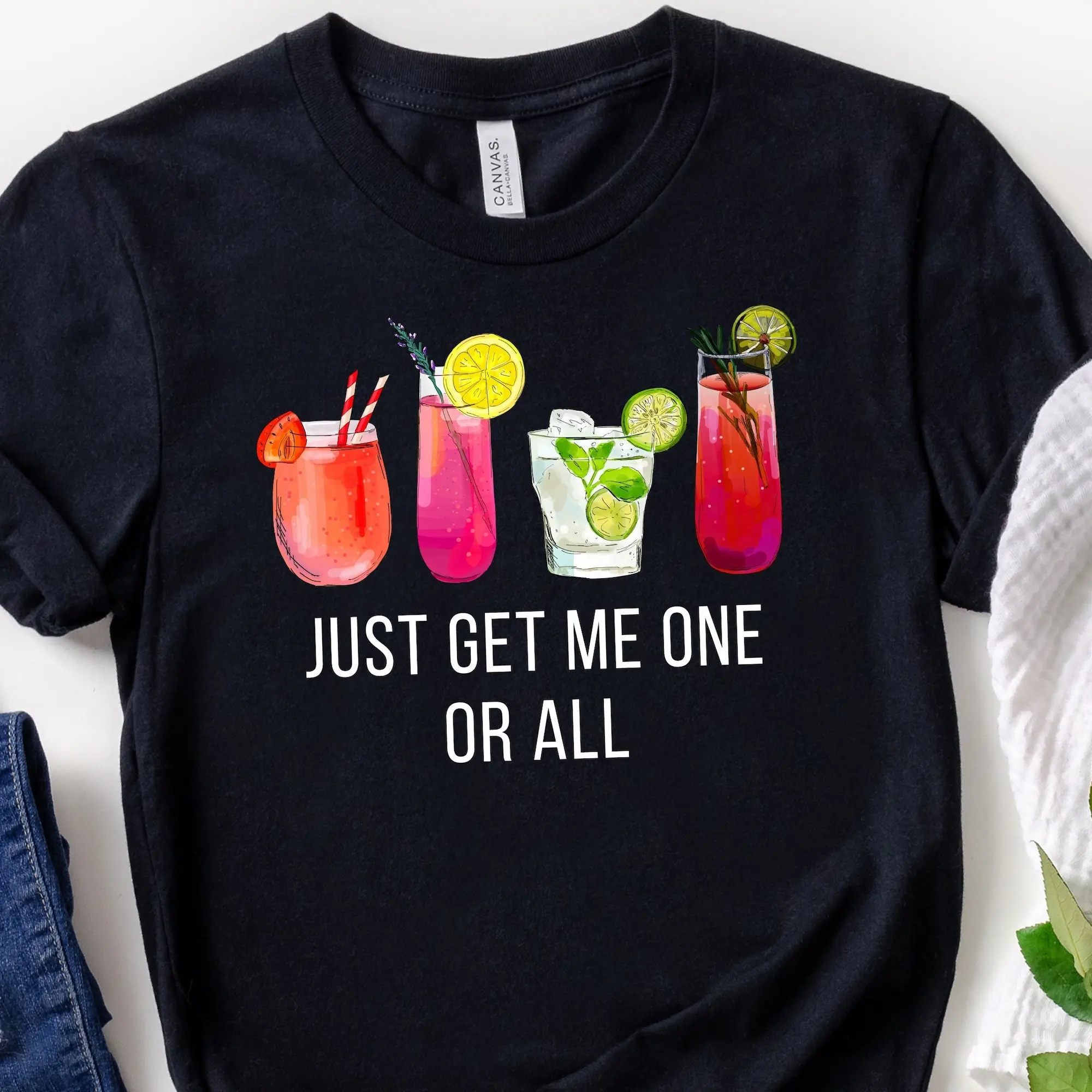 Just Get Me One Or All Cocktail Party T Shirt Funny Drinking Pink Lemonade Alcohol Summer Beach