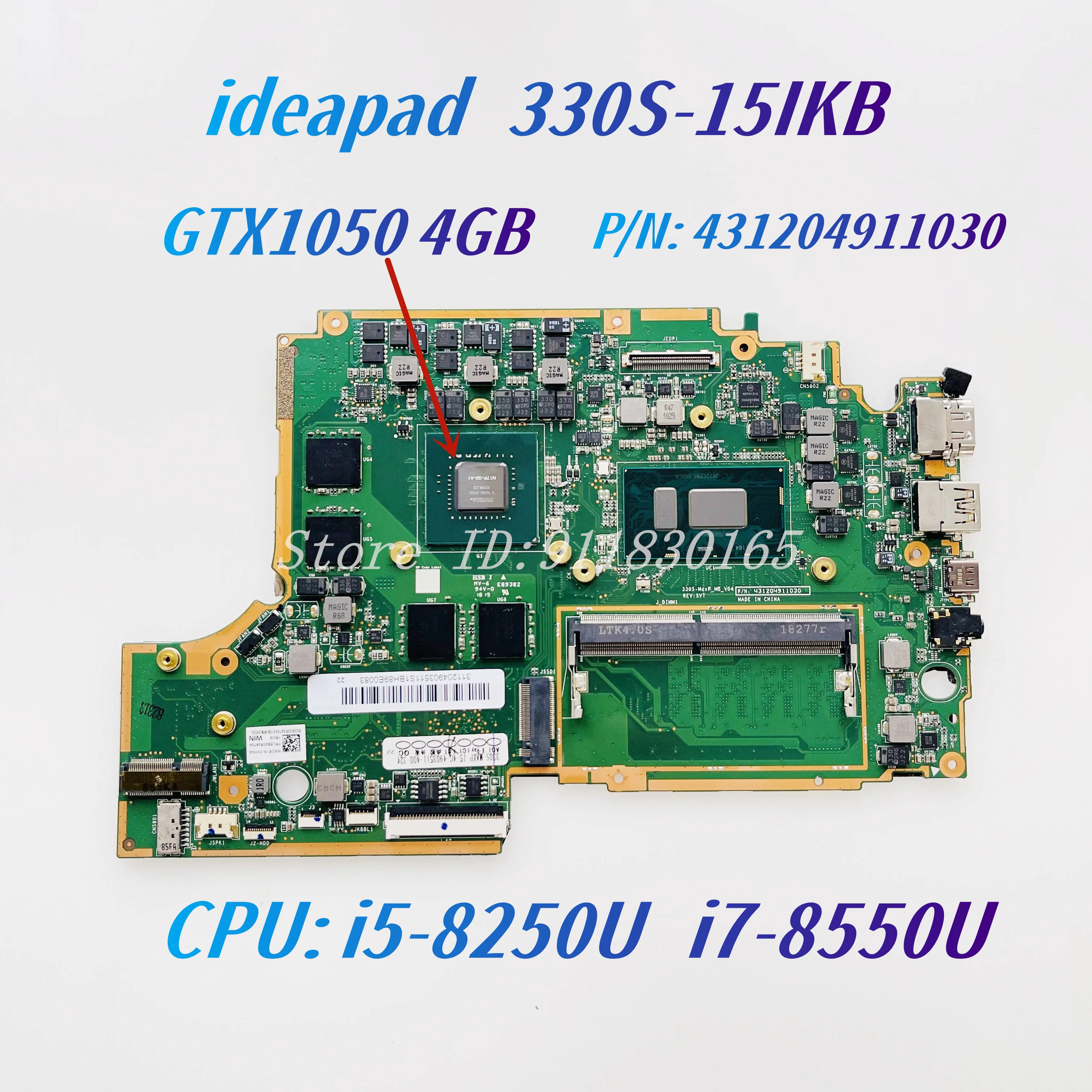 For Lenovo Ideapad 330S-15IKB Laptop Motherboard P/N:431204911030 FRU:5B20R34704 With i5 i7 CPU GTX1050 4GB 4GB-RAM 100% Work