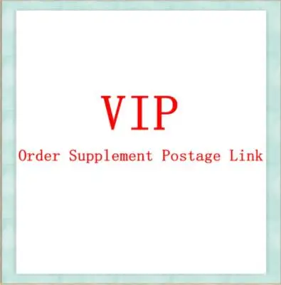 

VIP Order Supplement Postage Link(Only customers contacted by the seller can buy)