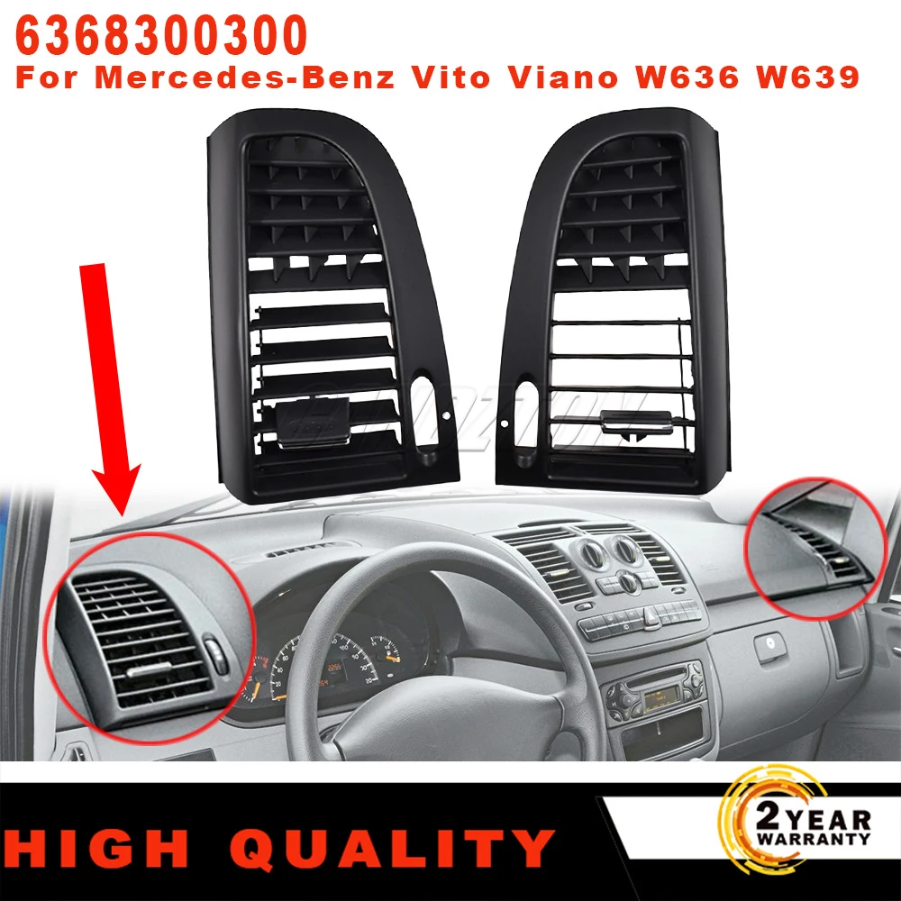 

New Air Vent Outlet Cover Panel AC Vent Grille L+R 6368300300 6368300200 For Mercedes Benz Vito Viano W636 W639Car Accessories