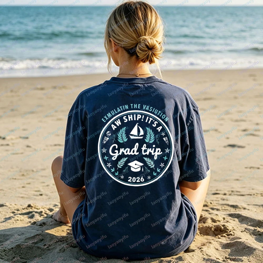 Grad Trip 2026 Ship and Graduation Cap Design Unisex Cotton T-Shirt Trend Beach Summer Casual Wear for Men Women Students Gift
