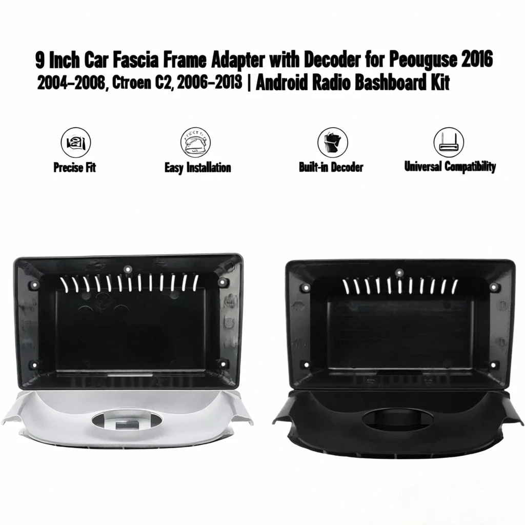 

9 Inch Car Fascia Frame Adapter with Decoder for Peugeot 206 2004–2008, Citroen C2 2006–2013 | Android Radio Dashboard Kit