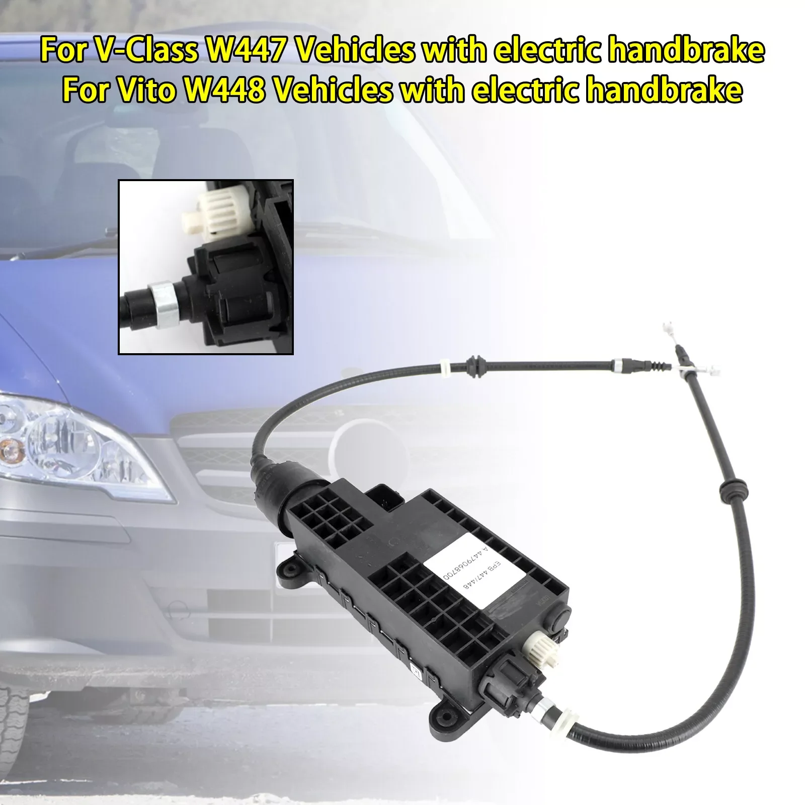 4479068700 Electric Parking Brake Actuator Handbrake Module A4479068700 4479068700 For Mercedes-Benz V-Class Vito W447