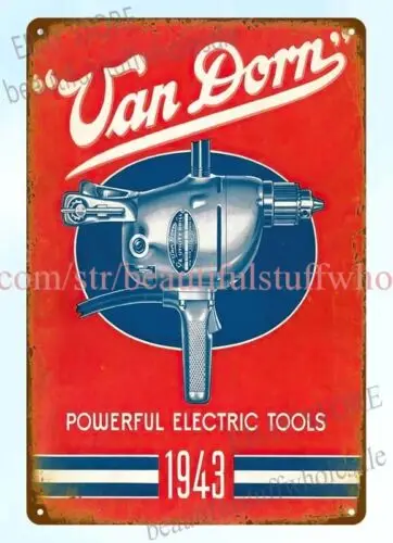 1943 Van Dorn Powerful Electric Tools Metalworker Ironworker metal tin sign