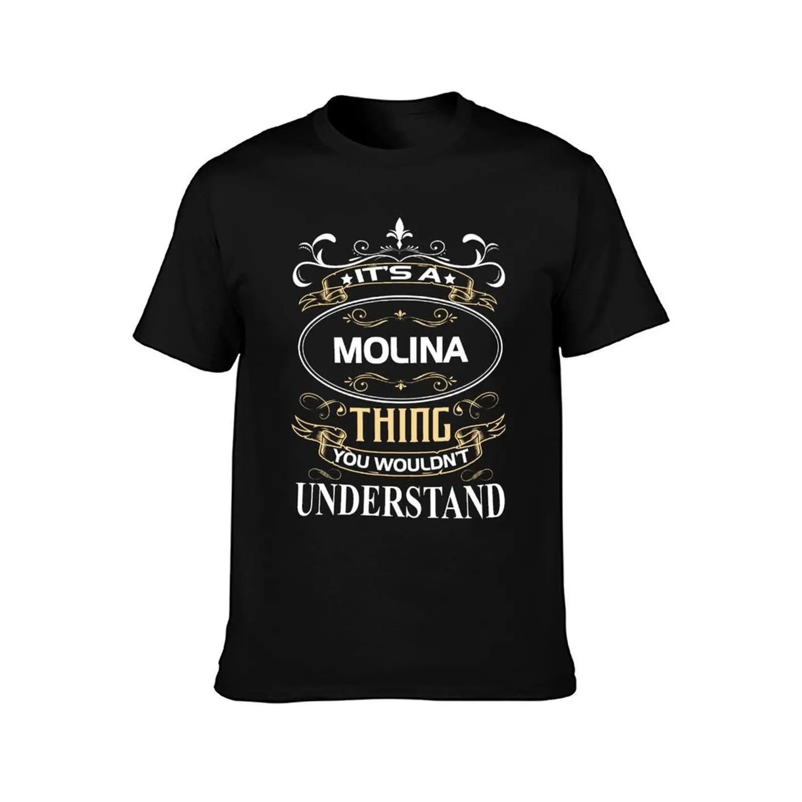 Molina Name Shirt It's A Molina Thing You Wouldn't Understand T-Shirt, Summer Casual Cotton Tee, Oversized Streetwear Tops