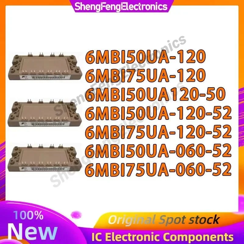 

6MBI50UA-120 6MBI75UA-120 6MBI50UA120-50 6MBI50UA-120-52 6MBI75UA-120-52 6MBI50UA-060-52 6MBI75UA-060-52 Модули IGBT в наличии