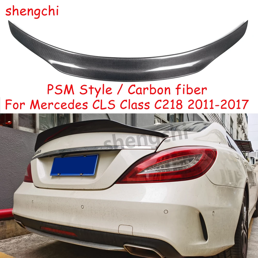 C218 PSM Style Carbon Fiber Spoiler For Mercedes CLS Class W218 CLS300 CLS350 CLS400 CLS500 Rear Trunk Spoiler Wing 2011-2017