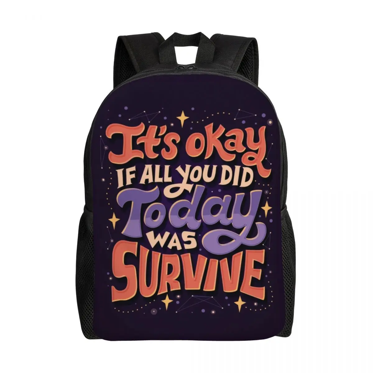 It's Okay If All You Did Today Was Survive Backpacks School College Students Bookbag Fits 15 Inch Laptop Inspirational Gift Bags