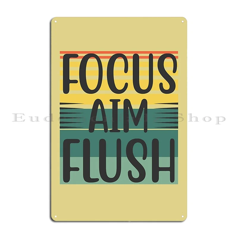 Focus Aim Flush Vintage Sunset Funny Bathroom Quote Metal Sign Club Party Print Bar Kitchen Club Tin Sign Poster