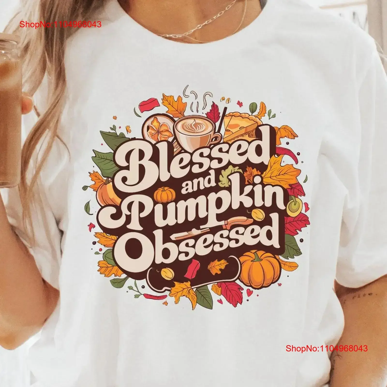 

Blessed and Pumpkin Obsessed T Shirt Cute Fall Thanksgiving Spice Outfit Perfect Autumn Fashion for Lovers vintage Washed