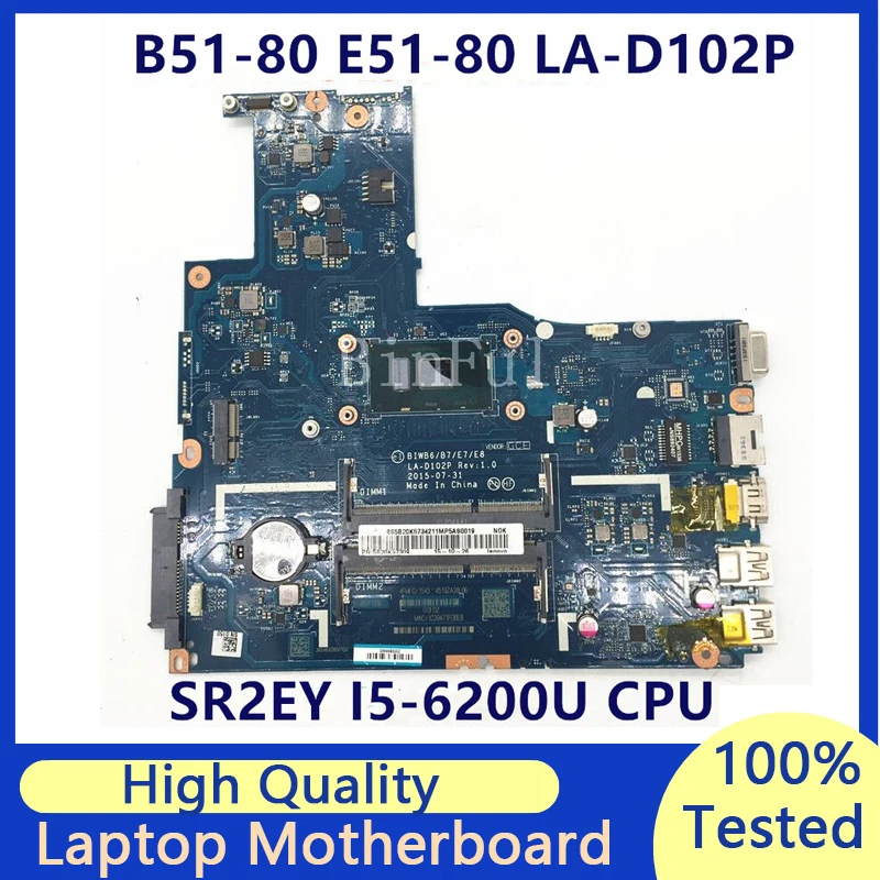 Mainboard For Lenovo B51-80 E51-80 Laptop Motherboard BIWB6/B7/E7/E8 LA-D102P With SR2EY I5-6200U CPU 100% Full Tested Good