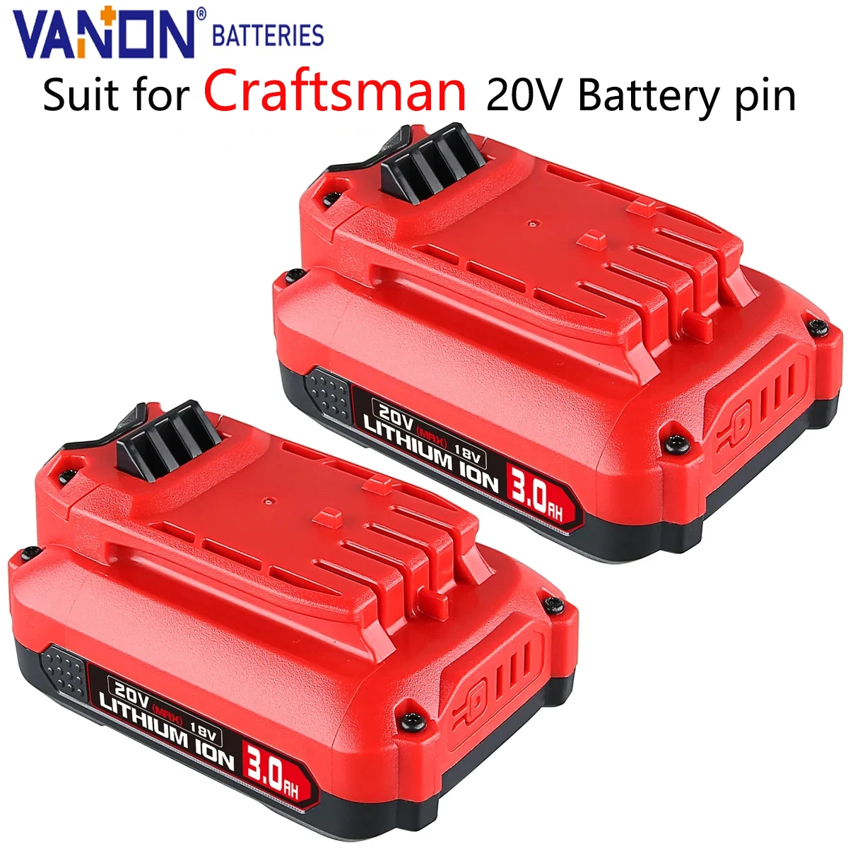 

2 шт. литиевая батарея Vanon V20 3,0 Ач MAX, замена для Craftsman CMCBL0100 CMCBL0100B CMCB202 CMCN202 20 В, аккумуляторный инструмент, штифт