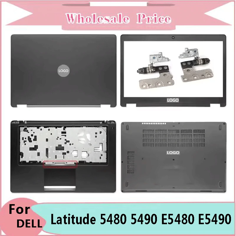 

New For Latitude 5480 5490 E5480 E5490 Laptop LCD Back Cover Front Bezel Upper Palmrest Bottom Base Case Keyboard Hinges