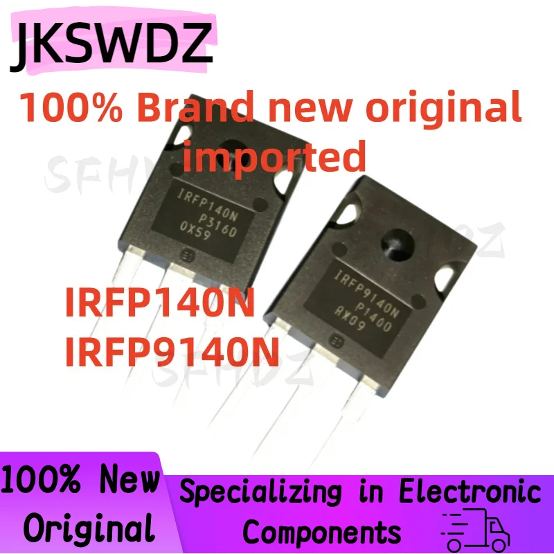 

5/10Pairs 100% New Imported Original IRFP9140NPBF IRFP9140N IRFP140NPBF IRFP140N TO-247 P-channel MOSFET pair 23A 33V 100V