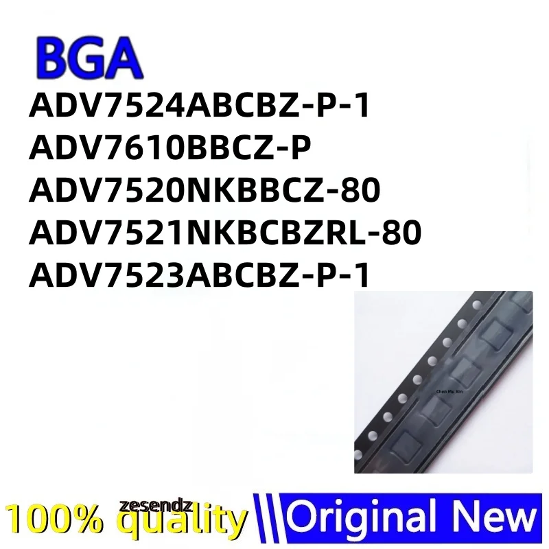 

1pcs BGA ADV7524ABCBZ-P-1 ADV7610BBCZ-P ADV7520NKBBCZ-80 ADV7521NKBCBZRL-80 ADV7523ABCBZ-P-1 BGA