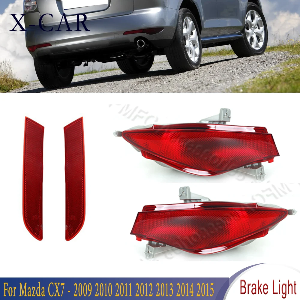 

X-CAR For Mazda CX-7 CX7 2009-2015 Rear Inner Outer Brake Signal Fog Lamp Accessories Without Bulb Tail Bumper Reflector Light