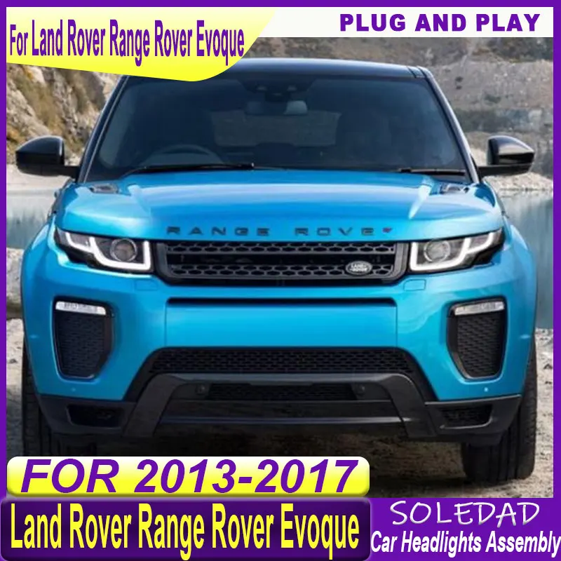 Car Headlight Assembly For  Land Rover Rang Rover Evoque Headlight 2013 2014 2015 2016 2017 LED Headlights Auto Accessories