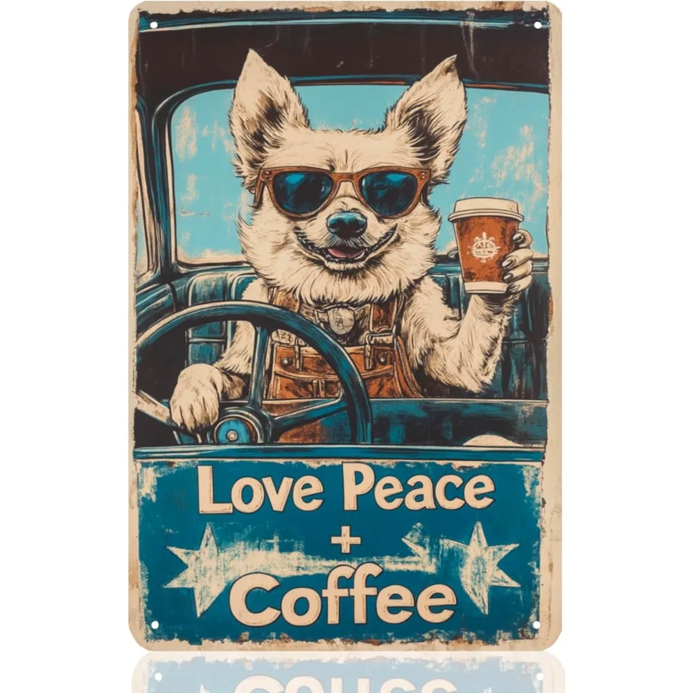 Vintage Dog Coffee Metal Tin Signs Motivational Funny Wall Decor Bar Art Men Bathroom Peace Love 8x12in