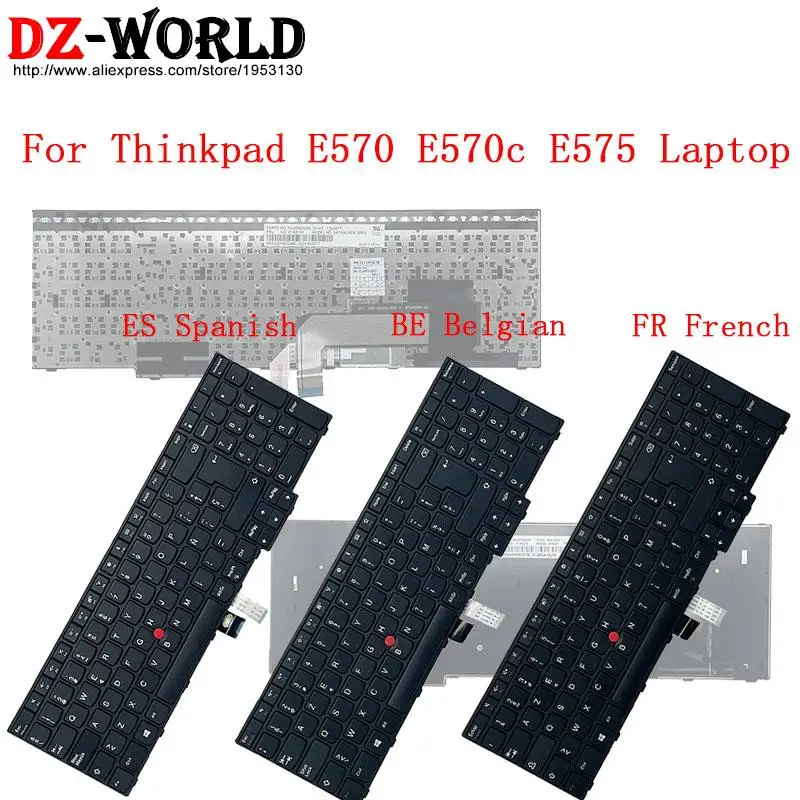 AZERTY BE belga FR francés ES teclado español para Lenovo Thinkpad E570 E570C E575 portátil 01AX126 01AX131 01AX210