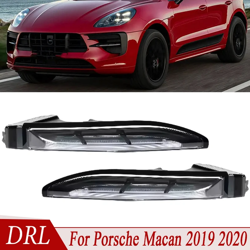 

Car DRL LED Daytime Running Lamp For Porsche Macan 2019 2020 Front Bumper Turn Signal Lamp Fog Light 95B631081H 95B631082H