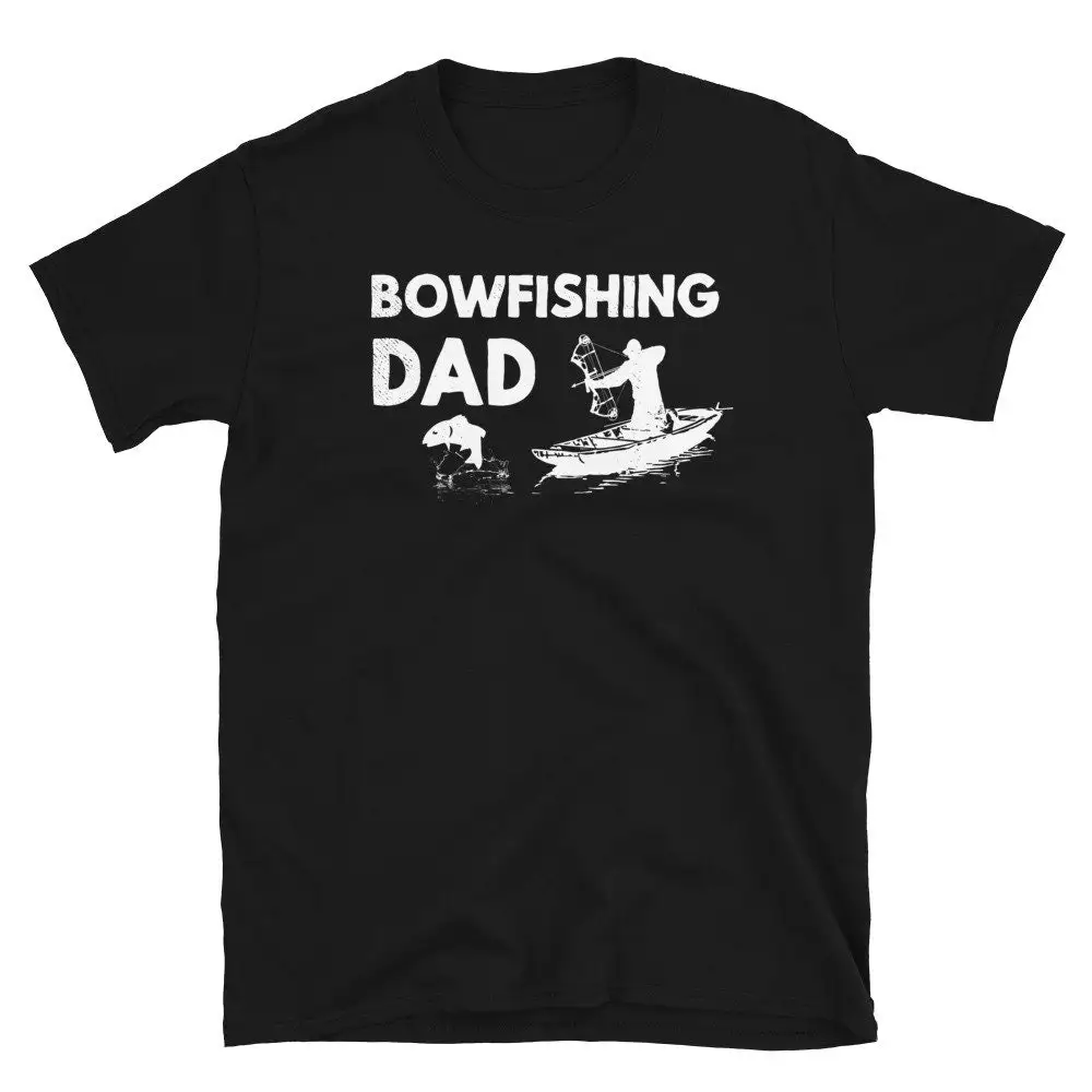 Dad Bowfishing T Shirt Bowfisher Fishing Bow Fisher And Arrow Father Idea