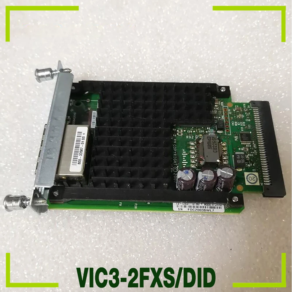 

For 2911, 2921, 29501 For CISCO Voice Module VIC3-2FXS/DID