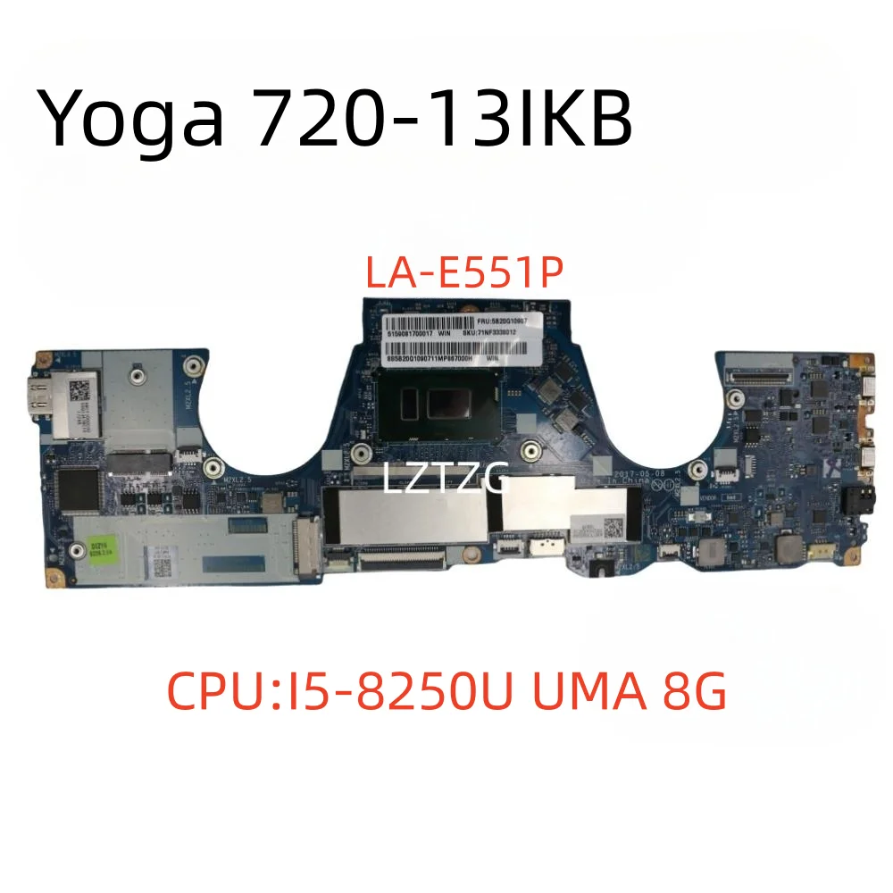 

LA-E551P For Lenovo ideapad Yoga 720-13IKB Laptop Motherboard CPU I5-8250U UMA 8GB FRU 5B20Q10907 100% Tested OK