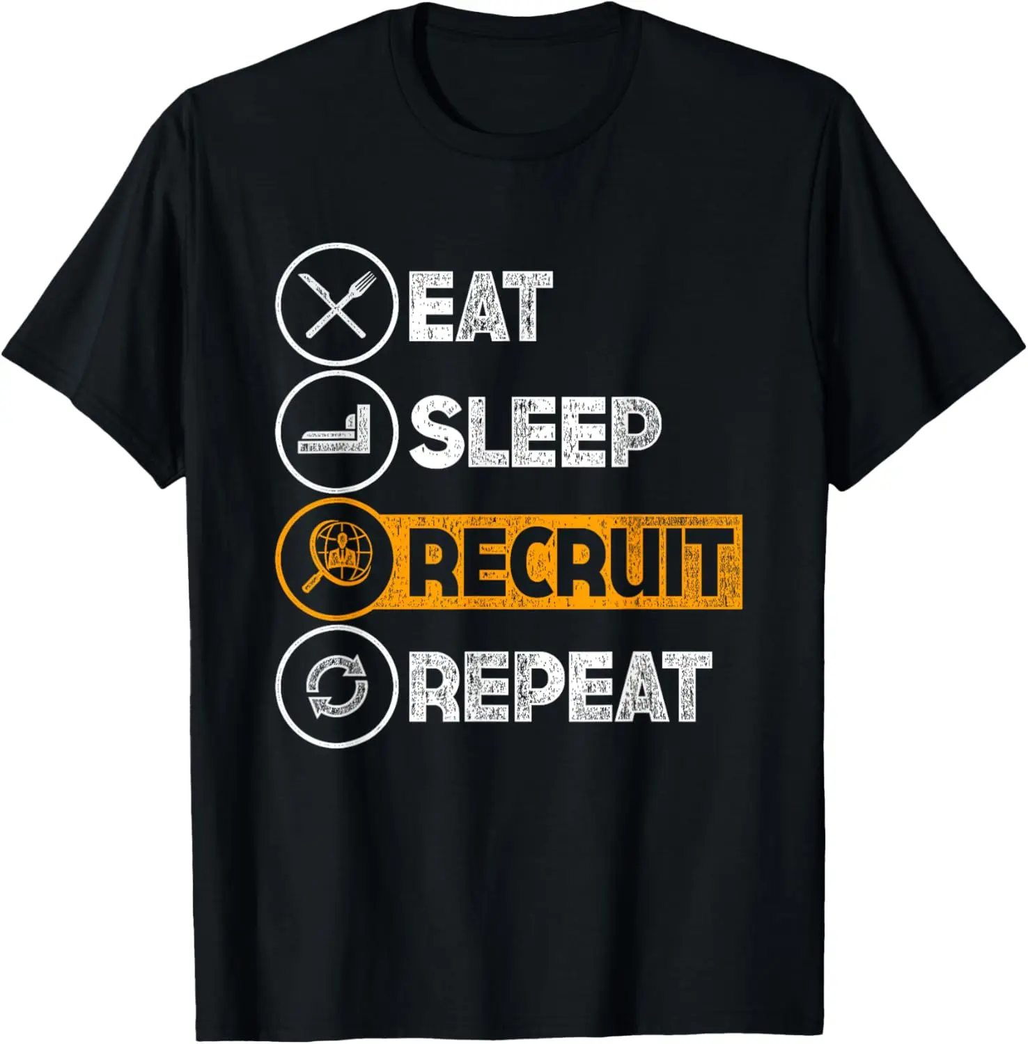 HR Manager HR Recruiter Eat Sleep Recruit Repeat T-Shirt