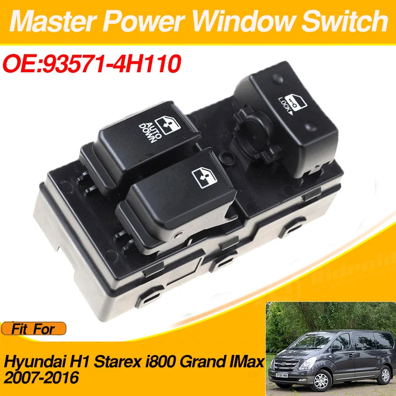 

Electric Window Switch control Lifter Button For Hyundai H1 Starex i800 Grand IMax 2007-2016 93571-4H110