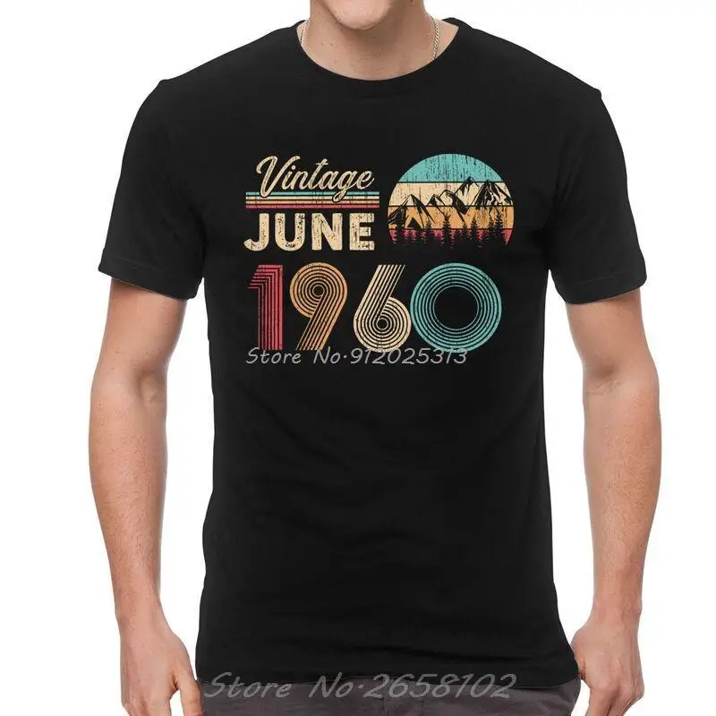 Vintage Since June 1960 60th Birthday Tshirts Men Casual Tee Tops Cotton T Shirts Short Sleeve Old T-shirts Gift