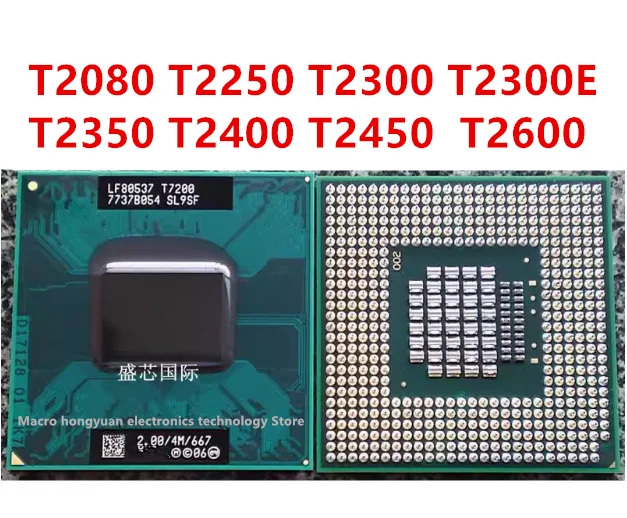 T2080 T2250 T2300 T2300E T2350 T2400 T2450 T2600 T7200 Laptop CPU