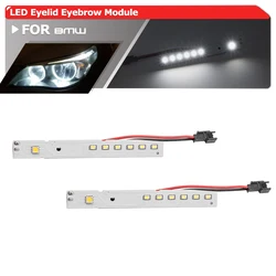 2PCs White Led Eyelid Eyebrow Module For BMW E60 LCI 5 Series 528i 535i 550i M5 2008-2010 Super Bright Led Eyelid Eyebrow Lights