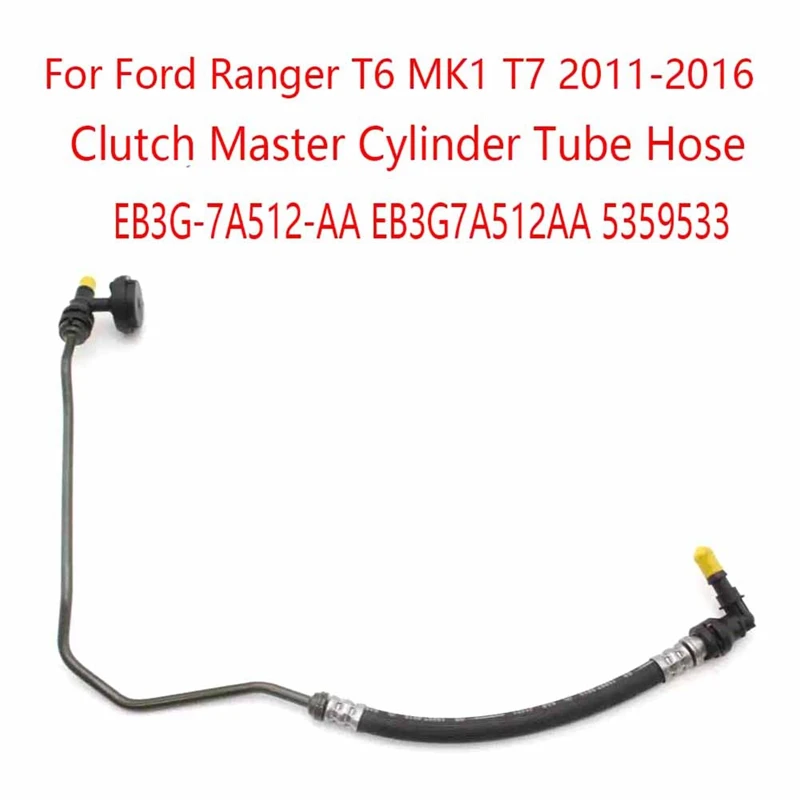 Clutch Master Cylinder Tube Clutch Slave Cylinder For Ford Ranger T6 MK1 T7 2011-2016 EB3G-7A512-AA EB3G7A512AA 5359533