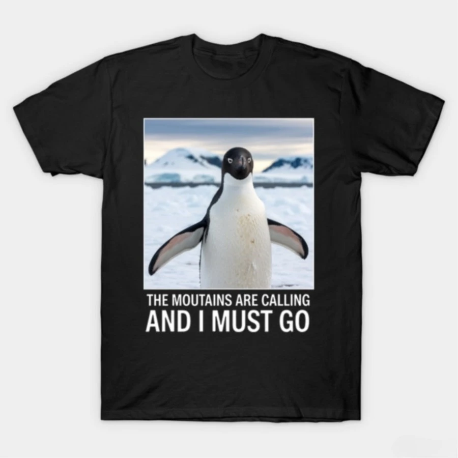 

"Mountains Call Out, I Must Go" Men's and Women's Universal T-Shirt - Pure Cotton Comfortable Daily T-Shirt - Short Sleeve Top